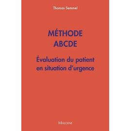 Méthode Abcde - Evaluation Du Patient En Situation D'urgence