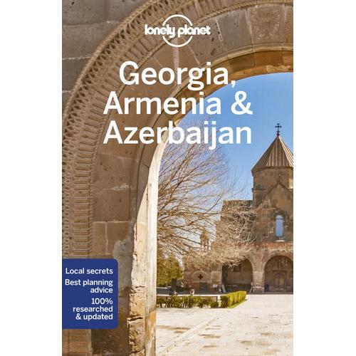 Georgia, Armenia & Azerbaijan 7ed -Anglais-