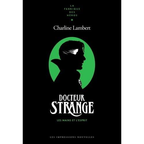 Dr Strange - Les Mains Et L'esprit