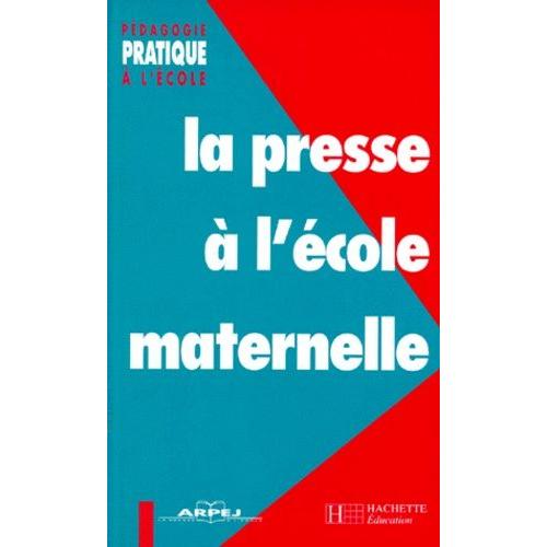 La Presse À L'école Maternelle