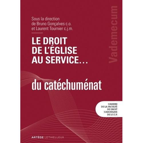 Le Droit De L'eglise Au Service Du Catéchuménat