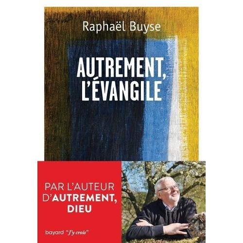 Autrement, L'évangile