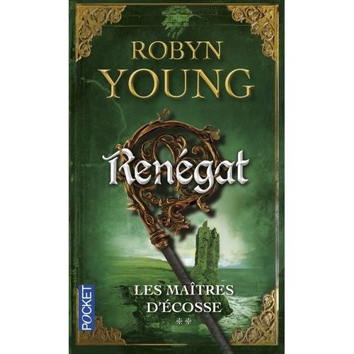 Les Maîtres D'ecosse - Tome 2 - Renégat