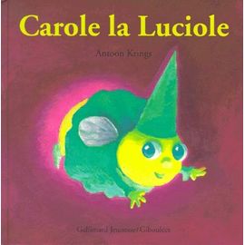 Carole La Luciole