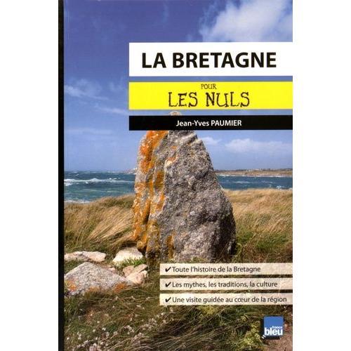 La Bretagne Pour Les Nuls