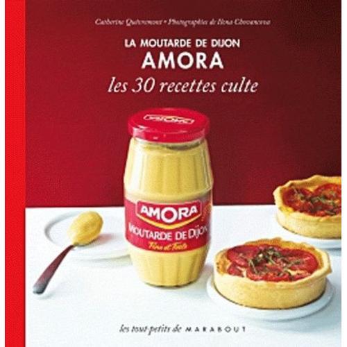 Amora - Les 30 Recettes Culte