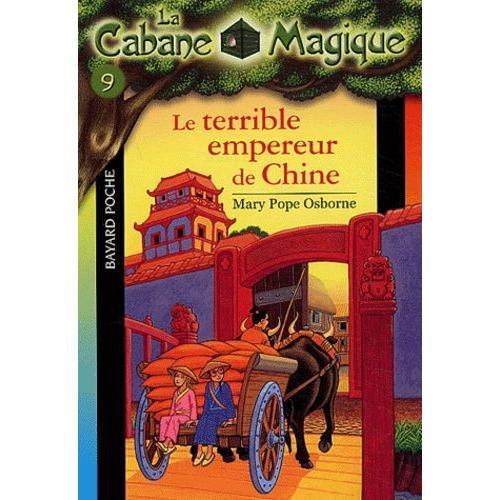 La Cabane Magique Tome 9 - Le Terrible Empereur De Chine
