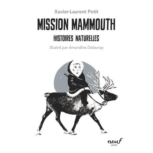 Histoires Naturelles - Mission Mammouth