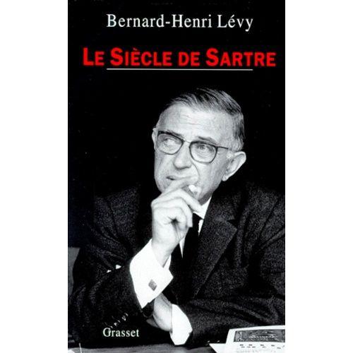 Le Siecle De Sartre - Enquête Philosophique