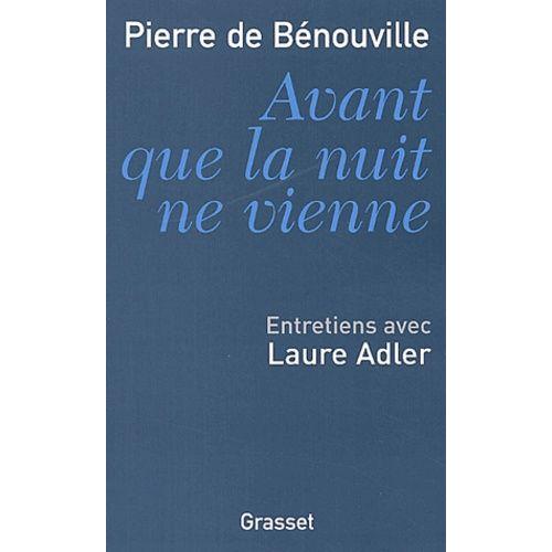 Avant Que La Nuit Ne Vienne - Entretiens Avec Laure Adler