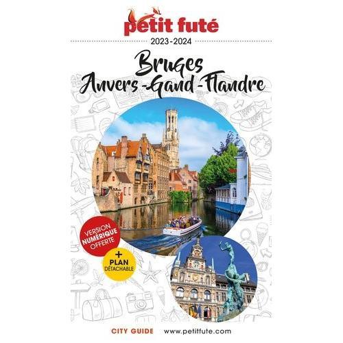 Petit Futé Bruges, Anvers, Gand, Flandre - (1 Plan Détachable)