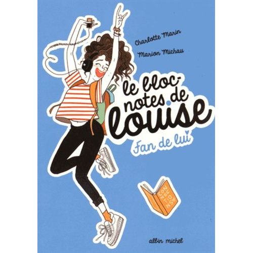 Le Bloc-Note De Louise - Fan De Lui