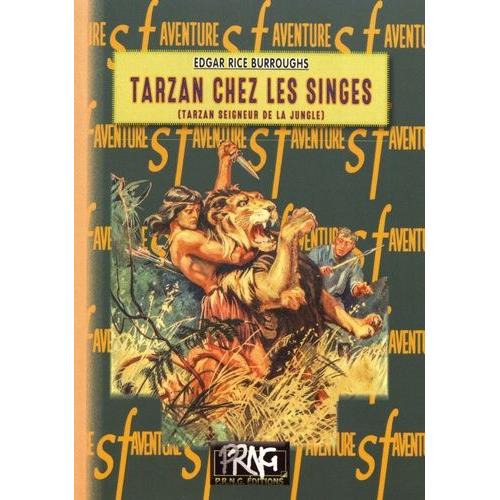 Cycle De Tarzan Tome 1 - Tarzan Chez Les Singes