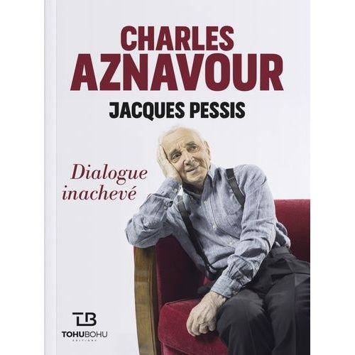 Charles Aznavour - Jacques Pessis - Dialogue Inachevé