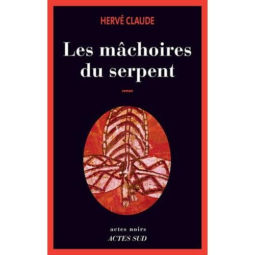 Les Mâchoires Du Serpent