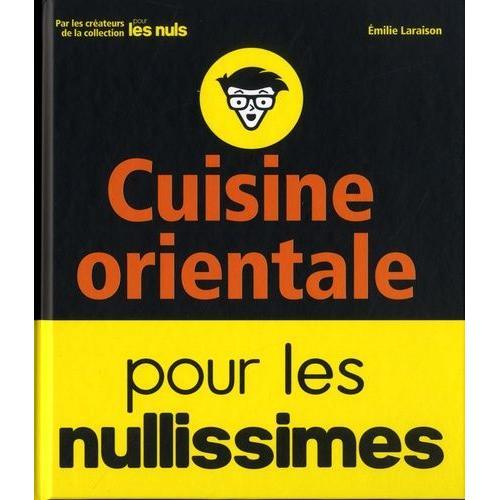 Cuisine Orientale Pour Les Nullissimes