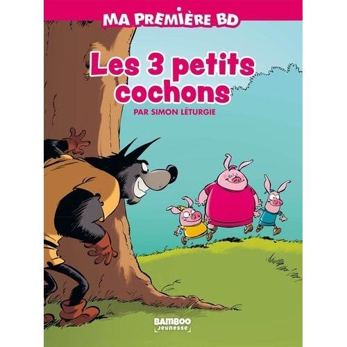 Ma Première Bd - Les 3 Petits Cochons