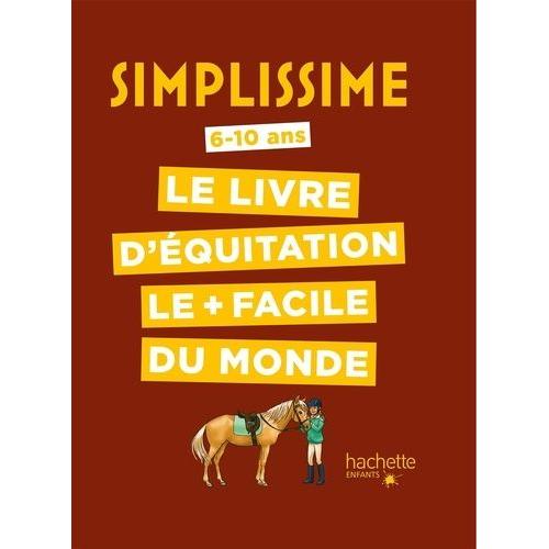 Le Livre D'équitation Le + Facile Du Monde