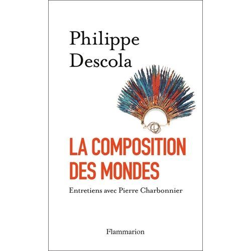 La Composition Des Mondes