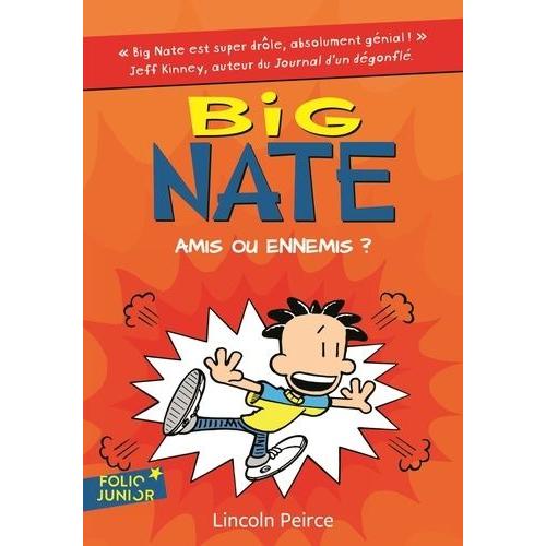 Big Nate Tome 8 - Amis Ou Ennemis ?