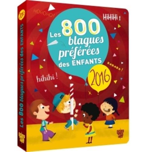 Les 800 Blagues Préférées Des Enfants