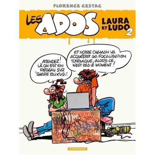 Les Ados Laura Et Ludo Tome 2