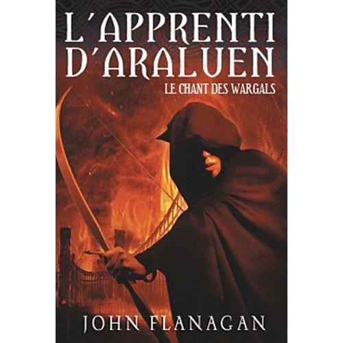 L'apprenti D'araluen Tome 2 - Le Chant Des Wargals