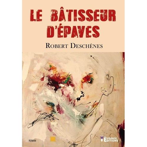 Les Bâtisseurs D'épaves