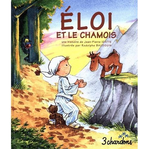 Eloi Et Le Chamois - (1 Cd Audio)