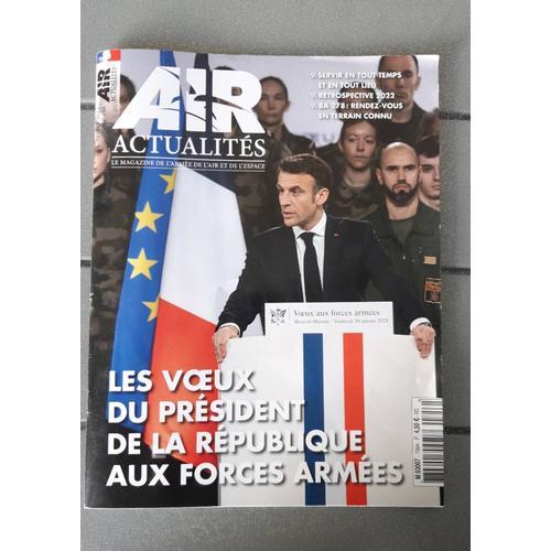 Magazine De L'armée De L'air Et De L'espace Air Actualités N° 756 Février 2023 Macron Cemaae Cpa 30 Ba 278 