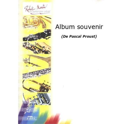 Pascal Proust Album Souvenir . Saxhorn Euphonium Sib Utc Et Piano . Proust Pascal
