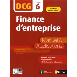 Finance D'entreprise Dcg 6 - Manuel & Applications