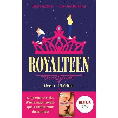 Royalteen Tome 1 - L'héritier