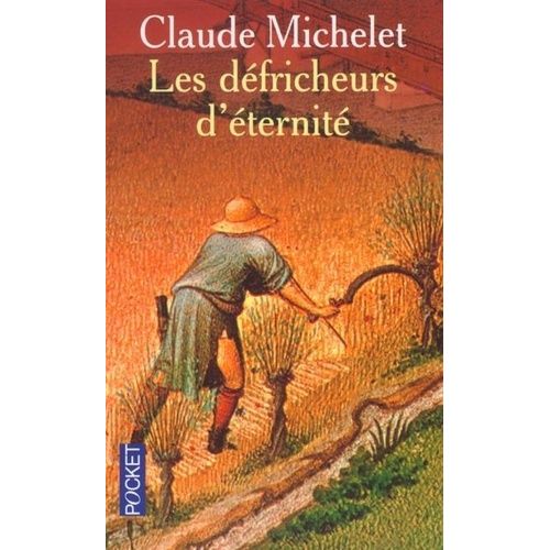 Les Defricheurs D'eternite