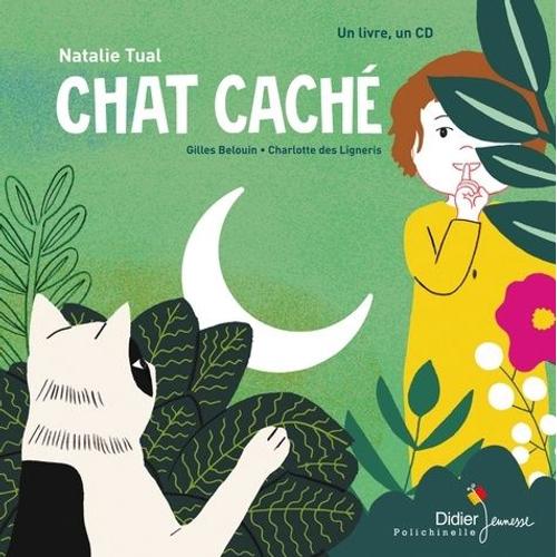 Chat Caché - (1 Cd Audio)