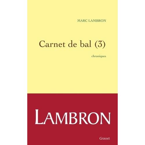 Carnet De Bal (3) - Chroniques