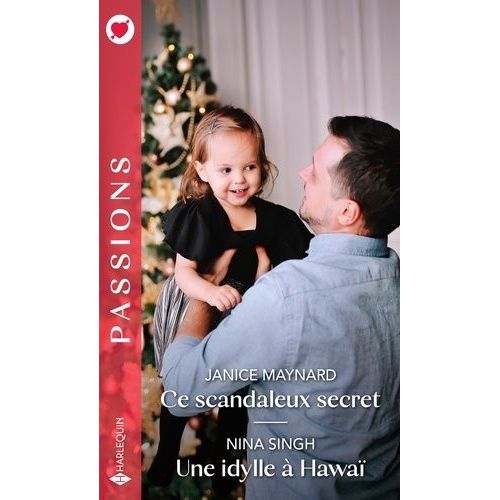 Ce Scandaleux Secret - Une Idylle À Hawaï
