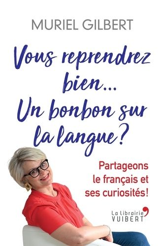 Vous Reprendrez Bien Un Bonbon Sur La Langue ? - Volume 3