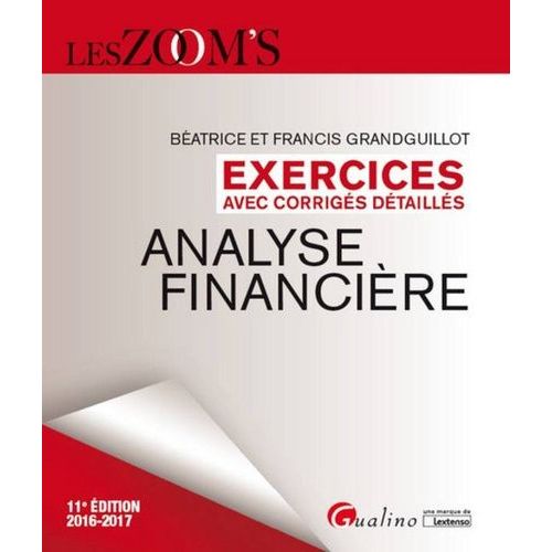 Analyse Financière - Exercices Avec Corrigés Détaillés