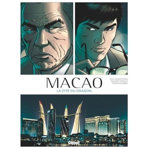 Macao Tome 1 - La Cité Du Dragon
