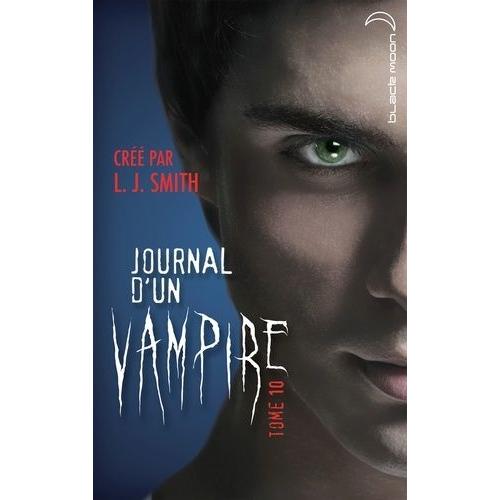 Journal D'un Vampire Tome 10