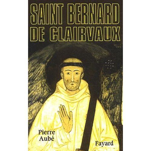 Saint-Bernard De Clairvaux