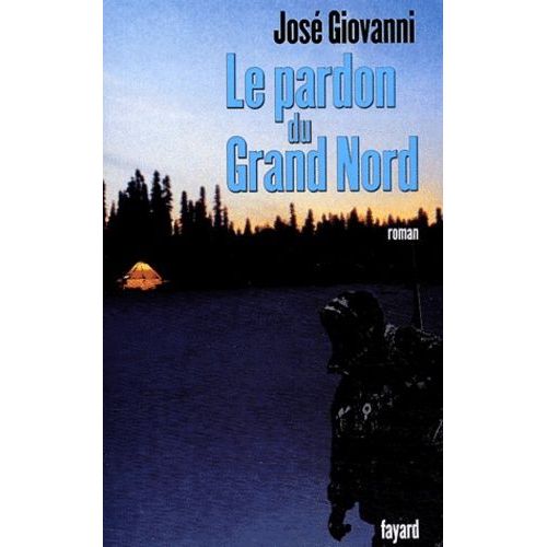 Le Pardon Du Grand Nord
