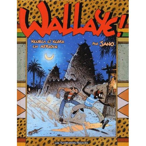 Wallaye ! Keubla Et Kebra En Afrique