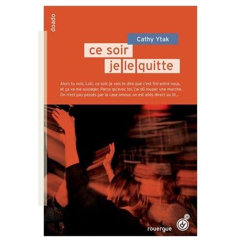 Ce Soir, Je Le Fais / Ce Soir, Je Le Quitte