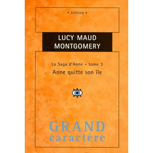 La Saga D'anne Tome 3 - Anne Quitte Son Île