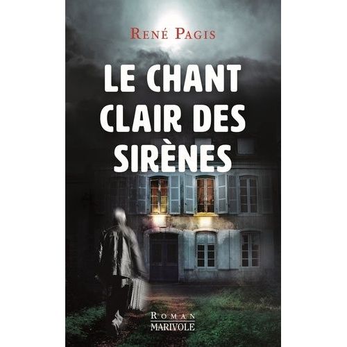 Le Chant Clair Des Sirènes