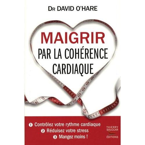 Maigrir Par La Cohérence Cardiaque