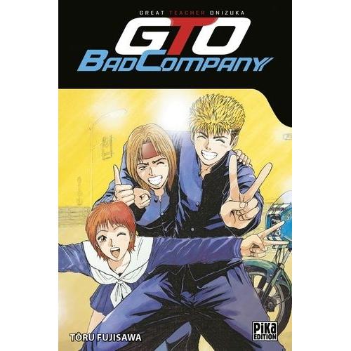 Gto - Bad Company
