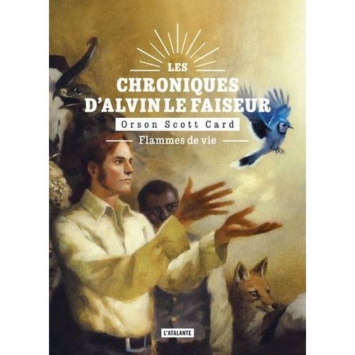 Les Chroniques D'alvin Le Faiseur Tome 5 - Flammes De Vie